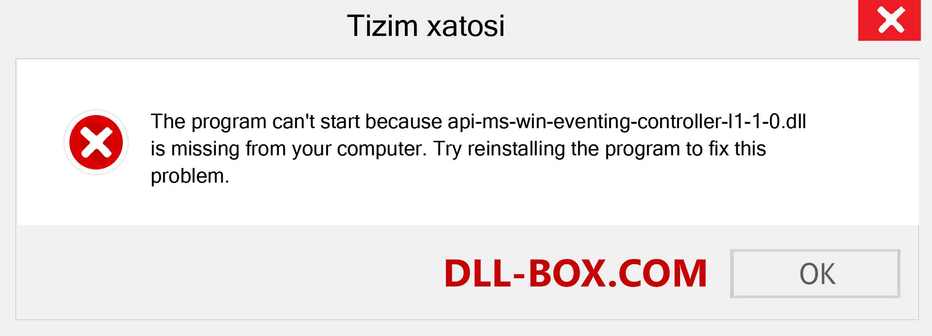 api-ms-win-eventing-controller-l1-1-0.dll fayli yo'qolganmi?. Windows 7, 8, 10 uchun yuklab olish - Windowsda api-ms-win-eventing-controller-l1-1-0 dll etishmayotgan xatoni tuzating, rasmlar, rasmlar